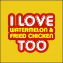 fried chicken & watermelon