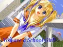 you are a school girl!