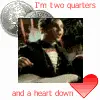 TWO QUATERS AND A ....