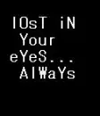 lost in you eyes