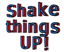 Shake things up