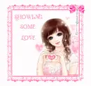 SHOWING SOME LOVE