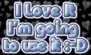 LOVE IT