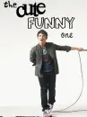 the cute funny one!!<3