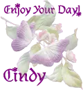 enjoy your day!  Cindy