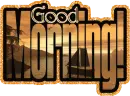 Good Morning