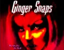 GINGER SNAPS