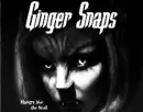 GINGER SNAPS