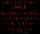 Fake Your Best Smile