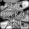 Catch a faling star...