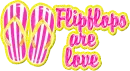 flip flops are love