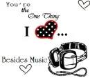 one thing i love besides music