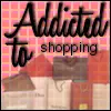 additcted to shopping