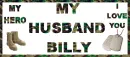 My Hero, My Husband Billy, I love you