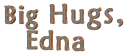 EDNA big hugs swinging