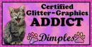 Certified Glitter Graphics Addict.. Dimples