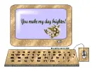 You make my day brighter