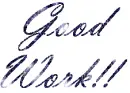 Good work