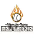 Baseball Player By Choice