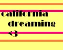 California Dreaming