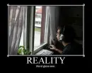 reality is the worst computer game