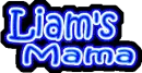 Liam's Mama
