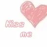 Kiss Me