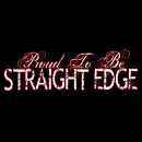 Proud To Be Straight Edge