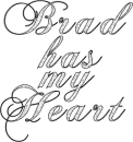 Brad has my heart 