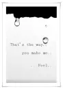 That the way you make me feel...