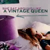 She sat around like a vintage queen