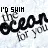 I'D SWIM THE OCEAN 4 U