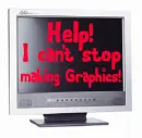 Computer Monitor- Help! I can't stop making graphics!