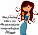 MAGGIE friendship quote rose
