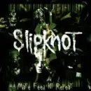 SLIPKNOT!!!!!!!!!!!!!!!!