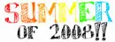 summer of 2008
