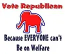 Everyone Can't Be on Welfare