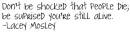 Lacey Mosley Quote