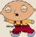 How dare you disobey me!