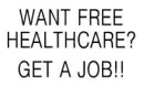 Want Free Health Care