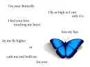 i'm your butterfly