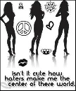 Haters Never Mess With US