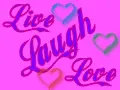 Live, Laugh, Love