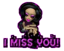 I miss you!