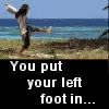 put ur left foot in