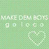 Make Dem Boys Go Loco