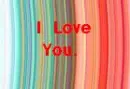 I love you