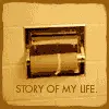 story of my life =[
