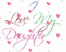 I Love My Daughter (with floating hearts)