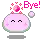 bye